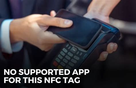 no supported app for this nfc tag error|why nfc card cannot scan.